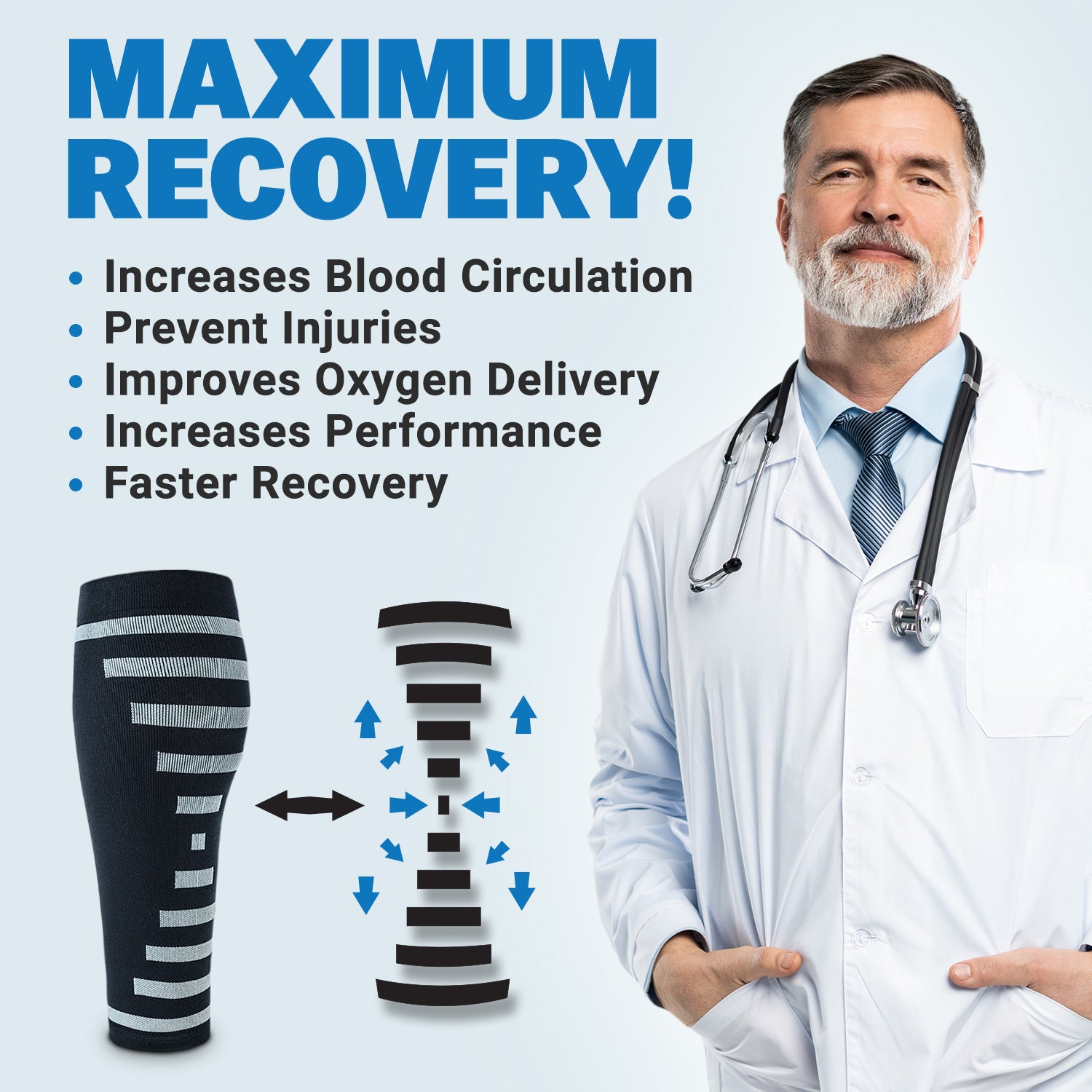 Doctor beside an image of the calf compression sleeve. Text reads, "Maximum recovery! Increases blood circulation, Prevents Injuries, Improves oxygen delivery, Increases performance, Faster recovery."
